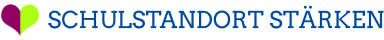 SCHULSTANDORT STÄRKEN